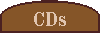 CDs